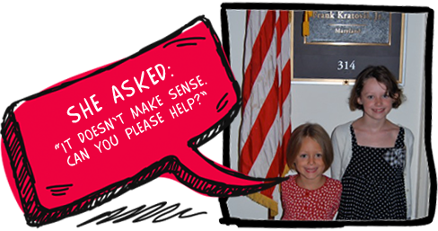 She asked, "It doesn't make sense can you please help?"